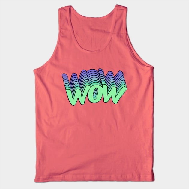 WOW Tank Top by svalnes1